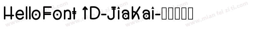 HelloFont ID-JiaKai字体转换